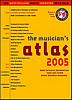 Music Resource&nbsp;The Musicians Atlas 2005