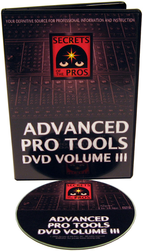 Advanced Pro Tools DVD Volume 3